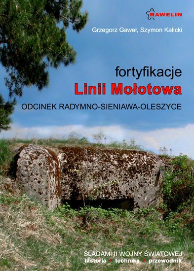 Przewodnik po fortyfikacjach OKH Stellung b-1 w okolicach Rudawy